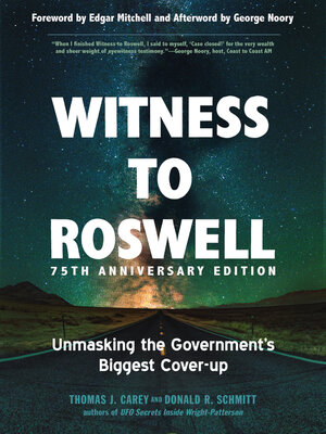 cover image of Witness to Roswell, 75th Anniversary Edition: Unmasking the Government's Biggest Cover-up